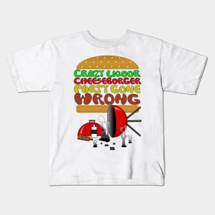 Crazy Liquor Cheeseburger Party Kids T-Shirt